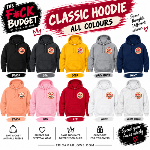 The F*ck Budget hoodie colour options on a white background.