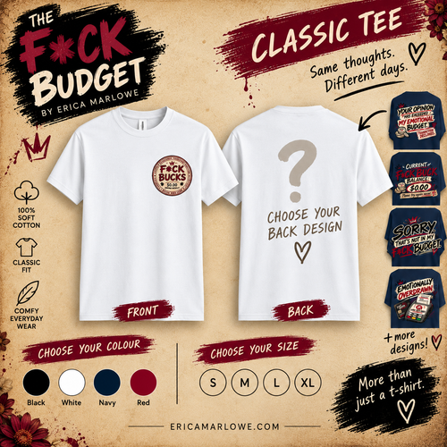 The F*ck Budget classic T-shirt statement designs.