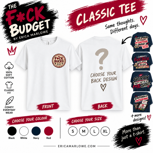 The F*ck Budget classic T-shirt design options.