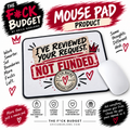 The F*ck Budget mouse pad promotional artwork on a white background.